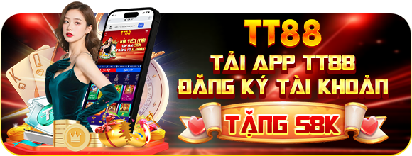 Tải app TT88 tặng 58k